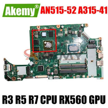 A315-41 LA-G021P emaplaadi Jaoks Acer Nitro 5 AN515-52 A315-41 LA-G021P Sülearvuti emaplaadi emaplaadi RX560 GPU R3 R5 R7 AMD CPU 0