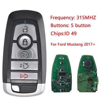 CN018125 Asendamine 5 Nuppu Smart Key Ford Mustang 2017+ Kaugjuhtimispult Koos 315Mhz 49 Kiip