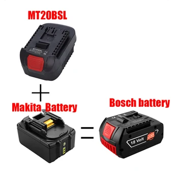 MT20BSL Li-Ion Aku Konverteri Adapter Makita 18V BL1830 BL1860 BL1850 BL1840 BL1820 Kasutatud Bosch 18V Tööriist 5